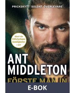 Förste man in : att leda i frontlinjen, E-bok