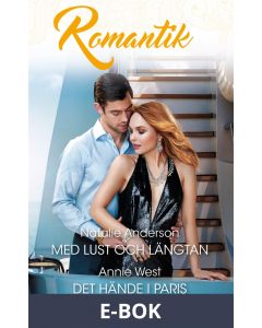 Med lust och längtan/Det hände i Paris, E-bok