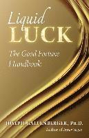 Liquid Luck