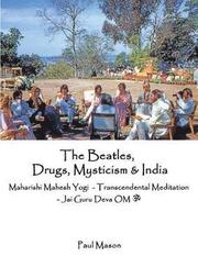 The Beatles, Drugs, Mysticism &; India