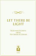 Let There be Light****************