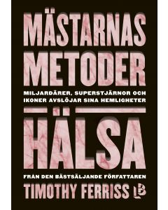 Mästarnas metoder. Hälsa