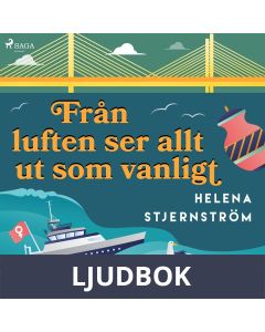 Från luften ser allt ut som vanligt, Ljudbok