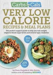 Carbs &; Cals Very Low Calorie Recipes &; Meal Plans