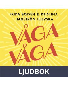 Våga våga, Ljudbok