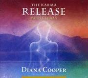 The Karma Release Meditation