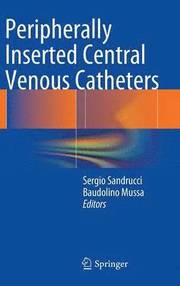Peripherally Inserted Central Venous Catheters