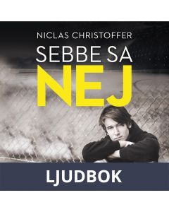 Sebbe sa nej, Ljudbok