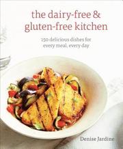 The Dairy-Free and Gluten-Free Kitchen