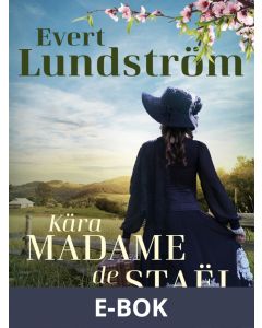 Kära Madame de Staël, E-bok