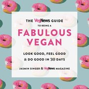 Vegnews Guide To Being A Fabulous Vegan
