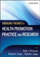 Emerging Theories in Health Promotion Practice and Research 2e