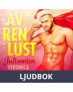 Av ren lust: Jultomten, Ljudbok