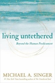 Living Untethered
