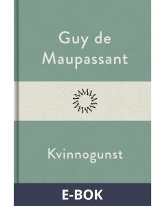 Kvinnogunst, E-bok