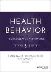 Health Behavior -Theory, Research, and Practice 5e