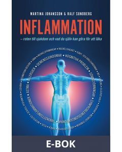 Inflammation : roten till sjukdom och vad du själv kan göra för att läka, E-bok