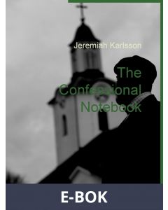 The Confessional Notebook, E-bok