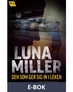 Den som ger sig in i leken, E-bok
