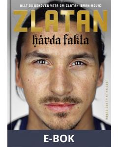 Zlatan: Hårda fakta, E-bok