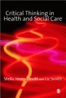 Critical Thinking in Health and Social Care