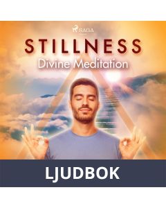 Stillness - Divine Meditation, Ljudbok