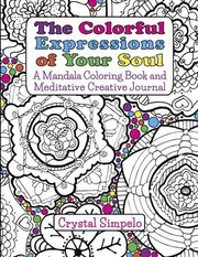 The Colorful Expressions of Your Soul
