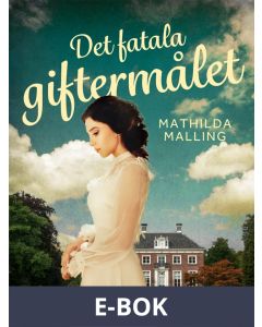 Det fatala giftermålet, E-bok