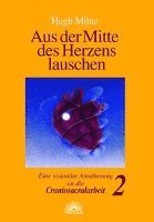 Aus der Mitte des Herzens lauschen 2