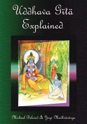 Uddhava Gita Explained