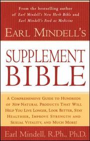 Earl Mindell's Supplement Bible