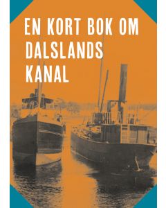 En kort bok om Dalslands kanal