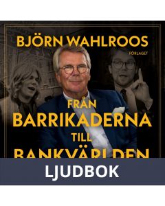 Från barrikaderna till bankvärlden, Ljudbok