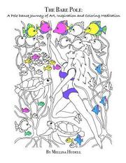 The Bare Pole: A Pole Dance Journey of Art, Inspiration and Coloring Meditation