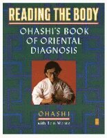 Reading The Body : Ohashi's Book Of Orie