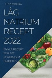 Lag Natrium Recept 2022