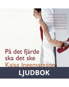 På det fjärde ska det ske, Ljudbok