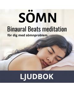 SÖMN - Binaural Beats meditation för dig med sömnproblem, Ljudbok