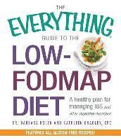The Everything Guide To The Low-FODMAP Diet