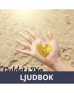 Guldet i Dig, Ljudbok