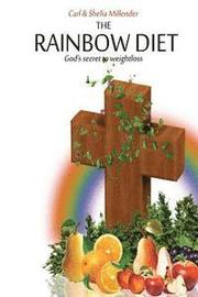 The Rainbow Diet: Your Journey to Great Health