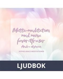Metta-meditation med mina favoritfraser. Andra utgåvan, Ljudbok