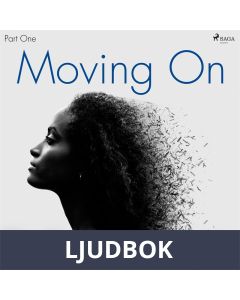 Moving On - Part One, Ljudbok