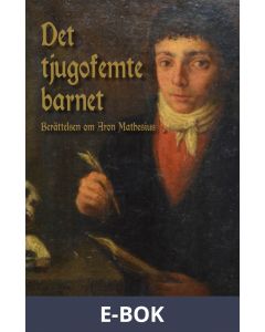Det tjugofemte barnet - Berättelsen om Aron Mathesius, E-bok