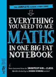 Everything You Need to Ace Maths in One Big Fat Notebook