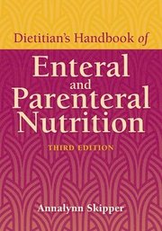 Dietitian's Handbook Of Enteral And Parenteral Nutrition