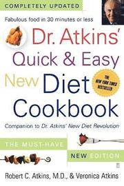 Dr. Atkins' Quick &; Easy New Diet Cookbook