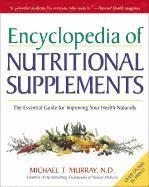 Encyclopedia Of Nutritional Supplements
