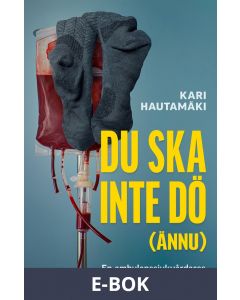 Du ska inte dö (ännu), E-bok