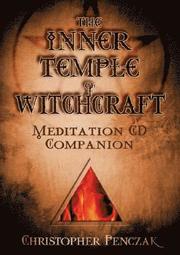 The Inner Temple of Witchcraft Meditation: CD Companion